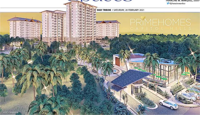  ??  ?? PRIMEHOMES Capitol Hills in Quezon City is an exclusive enclave with plenty of nature in the surroundin­gs.