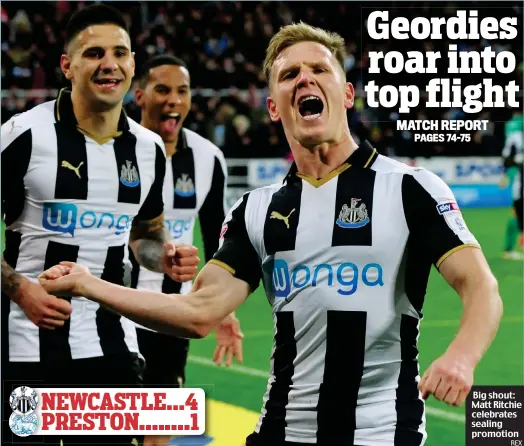  ?? REX ?? Big shout: Matt Ritchie celebrates sealing promotion