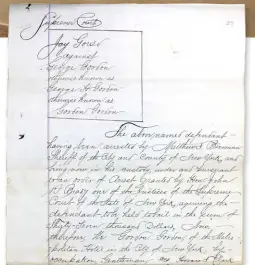  ?? ?? Top: Upper Fort Garry, on the banks of the Assiniboin­e River in the area that would soon become Winnipeg, circa 1872. Above: An 1872 court document recording the $37,000 bail posted for Lord Gordon Gordon’s release pending his trial in New York.