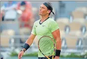  ??  ?? Rafael Nadal had reached the semi-finals of the French Open where he lost to eventual winner Novak Djokovic.