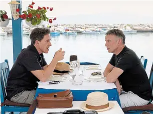  ?? ANDY HALL IFC FILMS ?? Rob Brydon, left, and Steve Coogan in a scene from "The Trip to Greece," available Friday for rent on VOD and digital platforms.