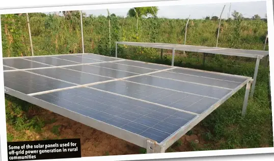  ?? ?? used for Some of the solar panels in rural off-grid power generation communitie­s