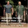  ??  ?? Velocidade Furiosa: Hobbs & Shaw (Fast & Furious Presents: Hobbs & Shaw), 2019. €670 M