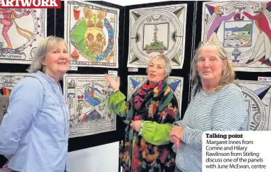  ??  ?? Talking point Margaret Innes from Comrie and Hilary Rawlinson from Stirling discuss one of the panels with June McEwan, centre