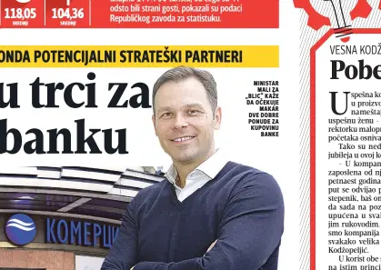  ??  ?? ministar mali za „blic“kaže da očekuje makar dve dobre ponude za kupovinu banke