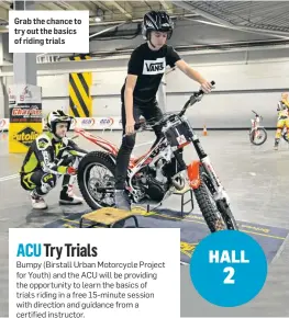  ??  ?? Grab the chance to try out the basics of riding trials