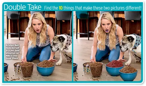  ??  ?? Kristen Bell finds herself in a pet food situation on NBC’S The Good Place.