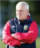  ??  ?? Warren Gatland