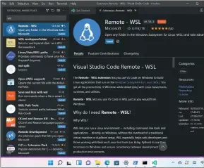  ?? ?? Having a whole Marketplac­e inside a code editor isn’t everyone’s cup of tea, but you’ll find WSL extension fortifying and refreshing.