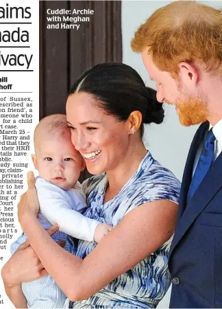  ??  ?? Cuddle: Archie with Meghan and Harry