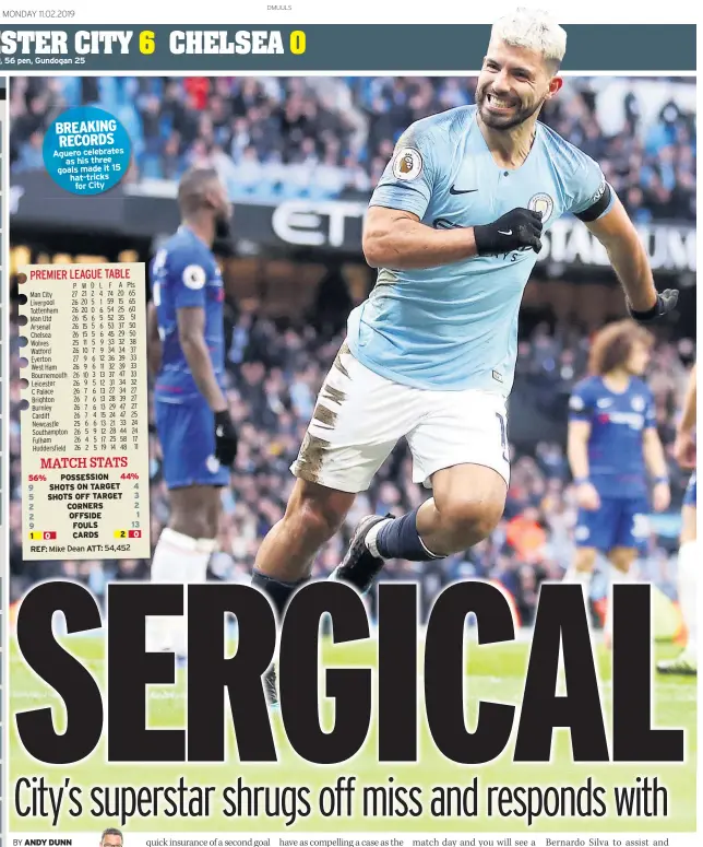  ??  ?? BREAKING RECORDS Aguero celebrates as his three goals made it 15 hat-tricks for City