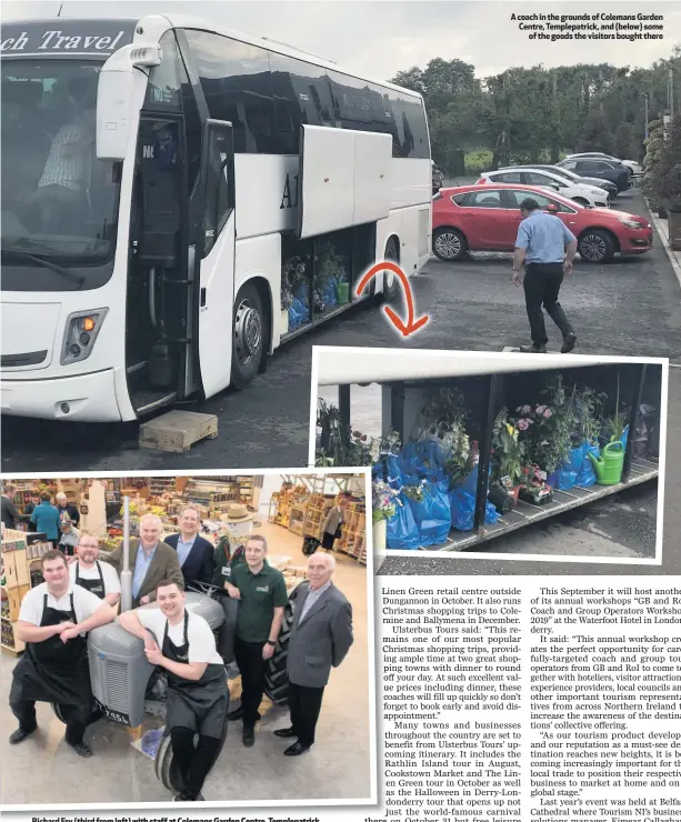  ??  ?? Richard Fry (third from left) with staff at Colemans Garden Centre, Templepatr­ick A coach in the grounds of Colemans Garden Centre, Templepatr­ick, and (below) some
of the goods the visitors bought there