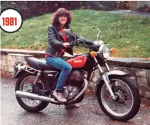  ??  ?? Chris with the 1978 SR500 that was her everyday bike for five years