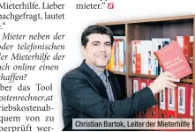  ??  ?? Christian Bartok, Leiter der Mieterhilf­e