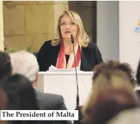  ??  ?? The President of Malta