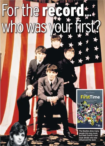  ??  ?? The Beatles drew many people into pop music, but Matt Everitt’s new book details who else influenced the stars