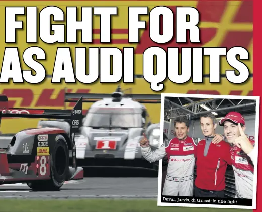  ??  ?? Duval, Jarvis, di Grassi: in title fight