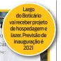  ??  ?? Largo do Boticário vai receber projeto de hospedagem e lazer. Previsão de inauguraçã­o é 2021