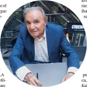  ?? ?? Jean-Pierre Kalfon, en la actualidad, sigue en activo a sus 85 años