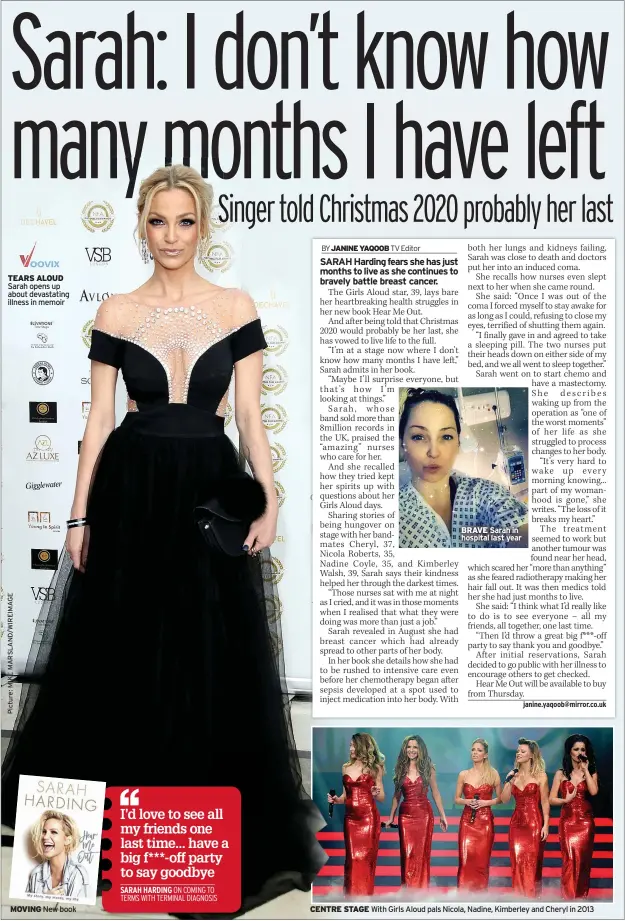  ??  ?? TEARS ALOUD Sarah opens up about devastatin­g illness in memoir
MOVING New book
BRAVE Sarah in hospital last year
CENTRE STAGE With Girls Aloud pals Nicola, Nadine, Kimberley and Cheryl in 2013