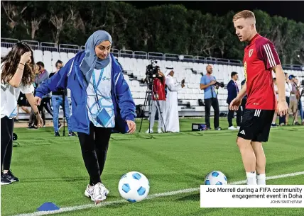  ?? JOHN SMITH/FAW ?? Joe Morrell during a FIFA community engagement event in Doha