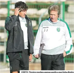  ??  ?? CERTO. Técnico recebeu apenas aquilo a que tinha direito