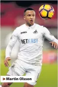  ??  ?? > Martin Olsson