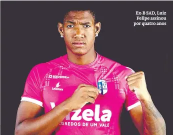  ?? ?? Ex-B SAD, Luiz
Felipe assinou por quatro anos
Buntic, Luiz Felipe (ambos reforços) e Manuel Baldé passam a ser as opções de baliza no Vizela. Pedro Silva está de saída.
