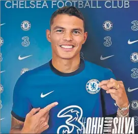  ?? FOTO: CHELSEA ?? Thiago Silva jugará la próxima temporada en el Chelsea de Frank Lampard