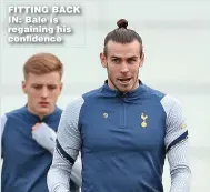  ??  ?? FITTING BACK IN: Bale is regaining his confidence