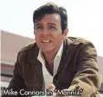  ?? ?? Mike Connors in “Mannix”