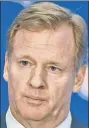  ??  ?? Roger Goodell