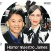  ??  ?? Horror maestro James Wan with Vera Farmiga