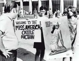  ?? AP ?? Members of the National Women’s Liberation Party demonstrat­e outside the Miss America Pageant in Atlantic City, N.J., on Sept. 7, 1968. The picketers accused the annual pageant of degrading women.