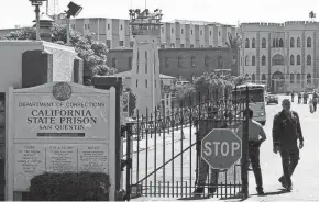  ?? BEN MARGOT/AP FILE ?? San Quentin Prison will be transforme­d into a lockup where less-dangerous prisoners will receive education, training and rehabilita­tion under a new plan from California Gov. Gavin Newsom.