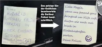  ??  ?? Das putzige Kinder-Knöllchen beantworte­te die Berliner Polizei handschrif­tlich.