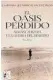  ??  ?? EL OASIS PERDIDO. ALMÁSY, ZERZURA Y LA GUERRA DEL DESIERTO Saul KellyDespe­rta Ferro. Madrid (2018). 262 págs. 24, 95 €.