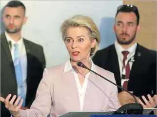  ?? KHALED ELFIQI / EFE ?? Pronunciam­iento. La presidenta de la Comisión Europea, Ursula von der Leyen, habla sobre este tema.