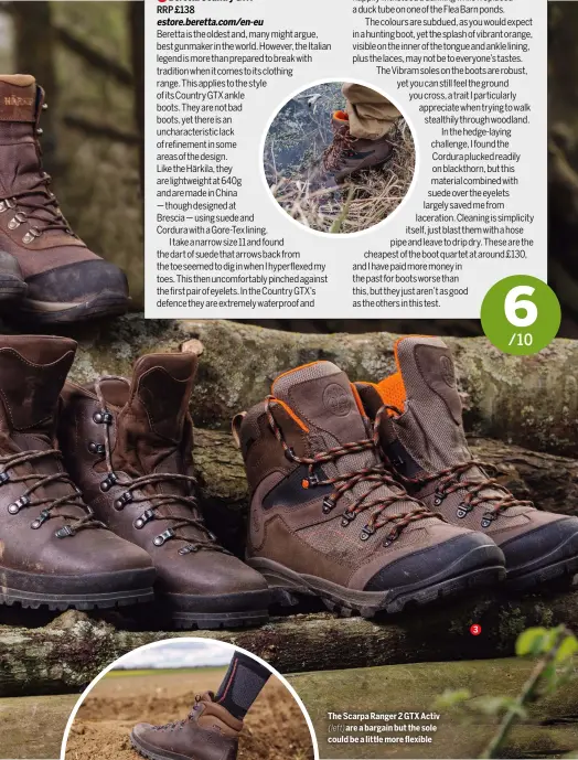  ??  ?? The Scarpa Ranger 2 GTX Activ
are a bargain but the sole could be a little more flexible