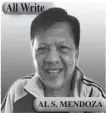  ?? AL S. MENDOZA ?? All Write