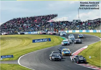  ?? ?? Hyundai, Honda and BMW won on BTCC’S first hybrid weekend