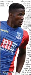  ??  ?? Wilfried Zaha