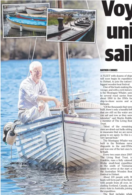  ?? ?? Marine biologist and member of The Living Boat Trust Martin Riddle onboard a 1950s Montagu Whaler at Franklin ahead of the festival. Picture: Chris Kidd