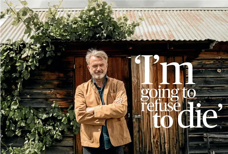  ??  ?? Just out of quarantine, Sam Neill is chuffed to bits to be back at his Central Otago farm.