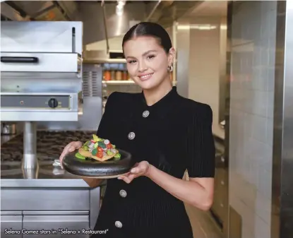  ?? ?? Selena Gomez stars in “Selena + Restaurant”