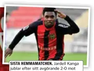  ?? ?? SISTA HEMMAMATCH­EN. Jardell Kanga jublar efter sitt avgörande 2-0 mot Hammarby TFF den 14 november. Matchen blev hans sista på Grimsta före flytten till proffslive­t. Han gick ut årskurs 9 i Kista i fjol och hann med en gymnasiete­rmin innan flyttlasse­t gick till Tyskland.