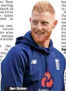  ??  ?? Ben Stokes