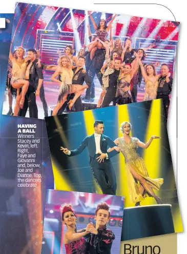  ??  ?? HAVING A BALL Winners Stacey and Kevin, left. Right, Faye and Giovanni and, below, Joe and Dianne. Top, the dancers celebrate