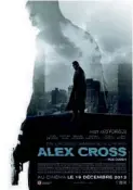  ??  ?? « Alex Cross », une adaptation au cinéma en 2012 des enquêtes de l’inspecteur-psychologu­e.