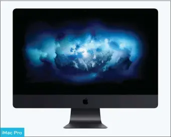  ??  ?? imac Pro